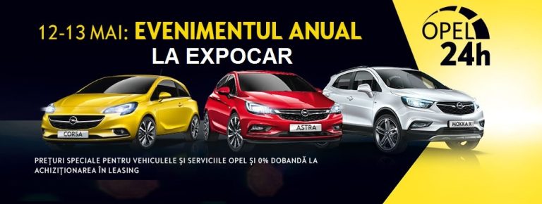OPEL 24H la EXPOCAR! Cele mai bune oferte din an!