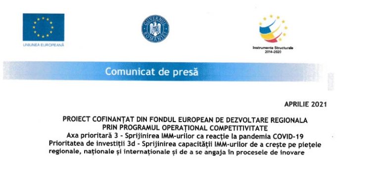 Comunicat de presă. PROIECT COFINANȚAT DIN FONDUL EUROPEAN DE DEZVOLTARE REGIONALA PRIN PROGRAMUL OPERAȚIONAL COMPETITIVITATE